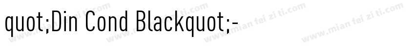 quot;Din Cond Blackquot;字体转换
